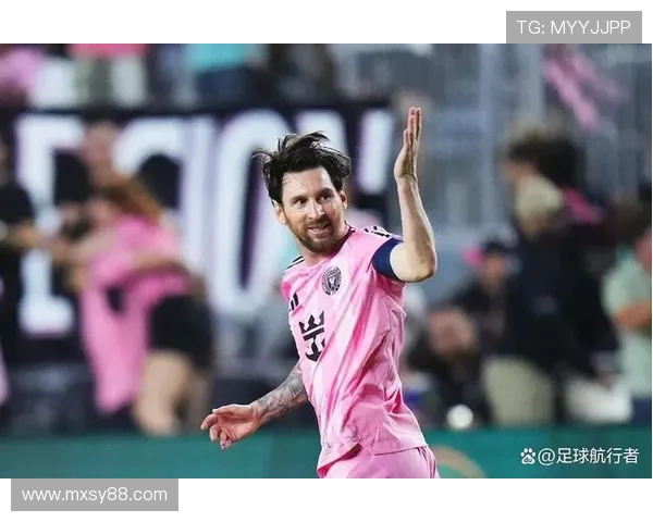 梅西归队后大放异彩 迈阿密国际逆转取胜重回胜轨